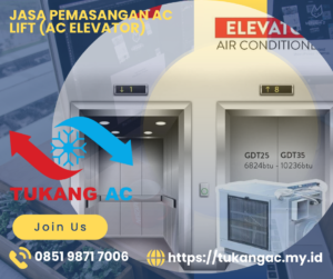 Jasa Pemasangan AC Lift, Jasa Pemasangan AC Lift Murah,  Jasa Pemasangan AC Elevator, AC Lift, AC Elevator