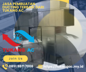 Jasa Pembuatan Ducting, Jasa Pembuatan Ducting Murah, Jasa Pembuatan Ducting Terdekat, Jasa Pembuatan Ducting Terpercaya