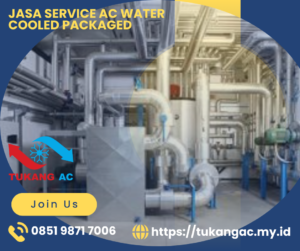 Jasa Service AC Water Cooled Packaged, Jasa Service AC Water Cooled Packaged Murah, Jasa Service AC Water Cooled Packaged Terbaik, Jasa Service AC WCP, Jasa Service AC WCP Murah, Jasa Service AC WCP Terdekat