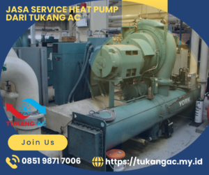 Jasa Service Heat Pump, Service Heat Pump, Cara Kerja Heat Pump, Heat Pump, Perawatan Heat Pump